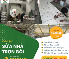 BÁO GIÁ SỬA NHÀ TRỌN GÓI