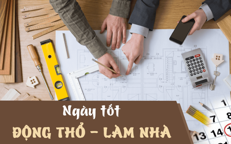 Xem ngày động thổ theo tuổi